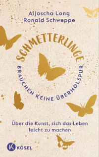 Cover Schmetterlinge brauchen keine Überholspur