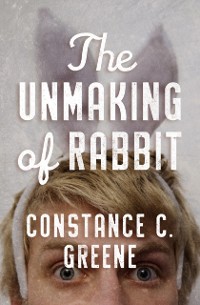Cover Unmaking of Rabbit