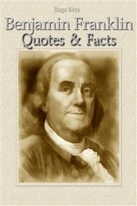 Cover Benjamin Franklin: Quotes & Facts