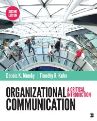 Cover Organizational Communication : A Critical Introduction