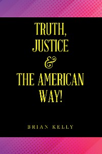 Cover Truth, Justice & the American Way!