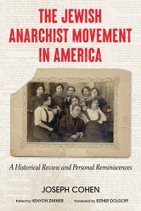 Cover The Jewish Anarchist Movement in America