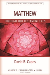 Cover Matthew Through Old Testament Eyes