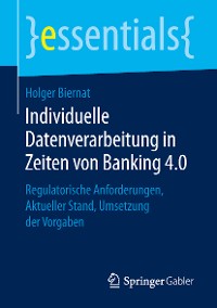 Cover Individuelle Datenverarbeitung in Zeiten von Banking 4.0
