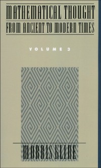 Cover Mathematical Thought From Ancient to Modern Times, Volume 3