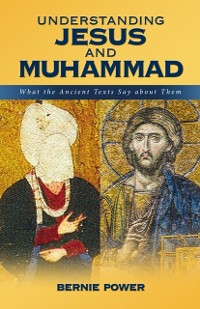 Cover Understanding Jesus and Muhammad