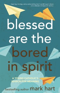 Cover Blessed Are the Bored in Spirit