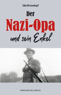 Cover Der Nazi-Opa und sein Enkel