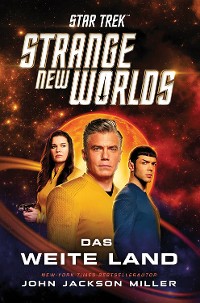 Cover Star Trek – Strange New Worlds: Das Weite Land