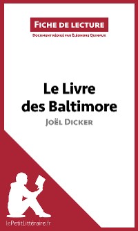 Cover Le Livre des Baltimore de Joël Dicker (Fiche de lecture)