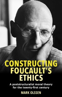 Cover Constructing Foucault's ethics