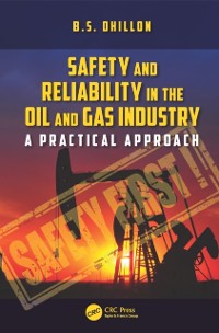 Cover Safety and Reliability in the Oil and Gas Industry