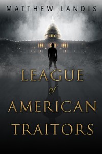 Cover League of American Traitors