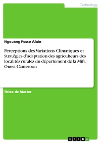 Cover Perceptions des Variations Climatiques et Stratégies d’adaptation des agriculteurs des localités rurales du département de la Mifi, Ouest-Cameroun
