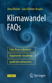 Cover Klimawandel FAQs - Fake News erkennen, Argumente verstehen, qualitativ antworten