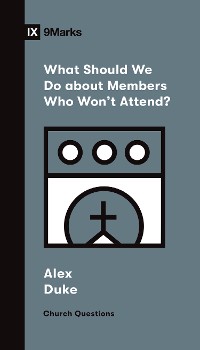 Cover What Should We Do about Members Who Won't Attend?