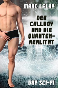 Cover Der Callboy und die Quantenrealität