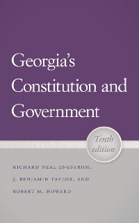 Cover Georgia's Constitution and Government, 10th Edition