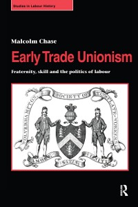 Cover Early Trade Unionism