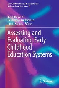 Cover Assessing and Evaluating Early Childhood Education Systems