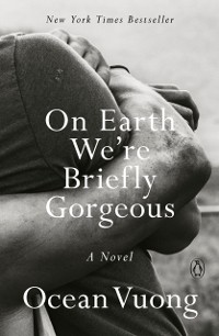 Cover On Earth We're Briefly Gorgeous