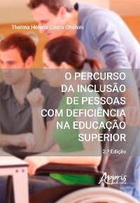 Cover O Percurso da Inclusão de Pessoas Com Deficiência na Educação Superior