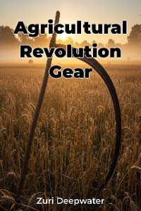 Cover Agricultural Revolution Gear