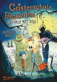 Cover Geisterschule Blauzahn – Lehrer mit Biss