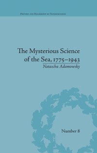 Cover The Mysterious Science of the Sea, 1775–1943