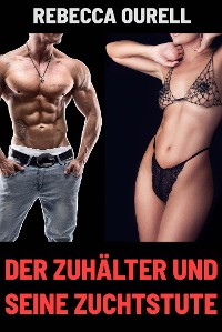 Cover Der Zuhälter und seine Zuchtstute