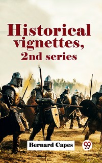 Cover Historical Vignettes, 2Nd Series
