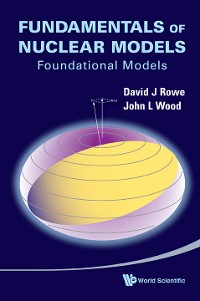 Cover FUNDAMENTALS OF NUCLEAR MODELS