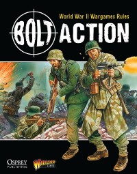 Cover Bolt Action: World War II Wargames Rules