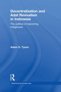 Cover Decentralization and Adat Revivalism in Indonesia