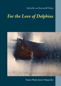 Cover For the Love of Dolphins