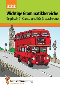 Cover Wichtige Grammatikbereiche. Englisch 7. Klasse und für Erwachsene