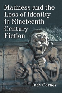 Cover Madness and the Loss of Identity in Nineteenth Century Fiction