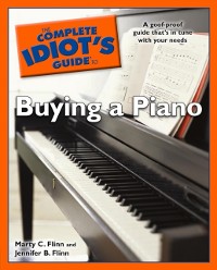 Cover Complete Idiot's Guide to Buying a Piano