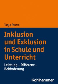 Cover Inklusion und Exklusion in Schule und Unterricht