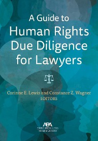 Cover A Guide to Human Rights Due Diligence for Lawyers