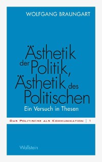 Cover Ästhetik der Politik, Ästhetik des Politischen
