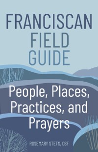 Cover Franciscan Field Guide