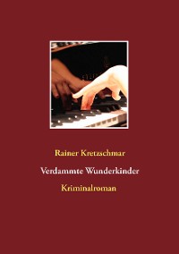 Cover Verdammte Wunderkinder