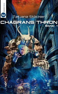 Cover Chagrans Thron - Band 1
