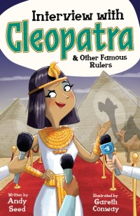 Cover Interview with Cleopatra & Other Famous Rulers