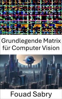 Cover Grundlegende Matrix für Computer Vision