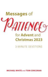 Cover Messages of Patience for Advent and Christmas 2023