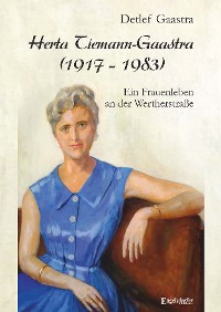Cover Herta Tiemann-Gaastra (1917 – 1983)