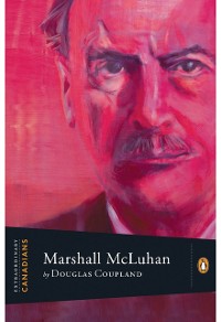 Cover Extraordinary Canadians: Marshall Mcluhan