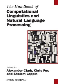 Cover The Handbook of Computational Linguistics and Natural Language Processing